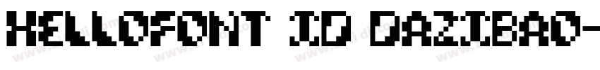HelloFont ID DaZiBao字体转换